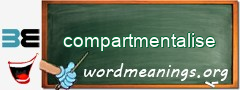 WordMeaning blackboard for compartmentalise